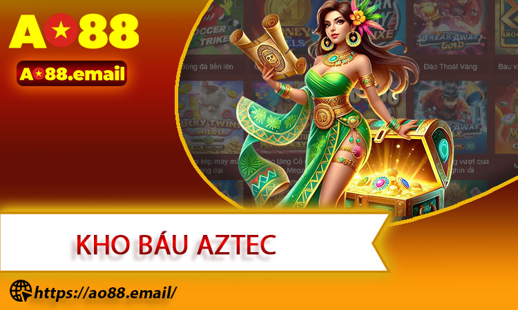 Kho Báu Aztec