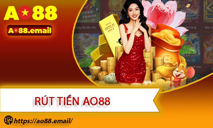 Rút Tiền AO88