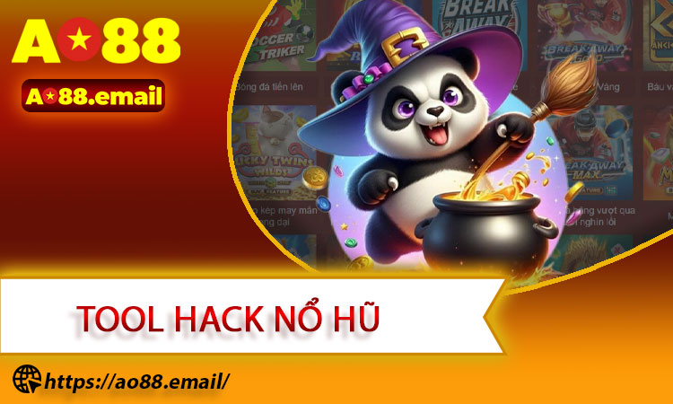 Tool Hack Nổ Hũ