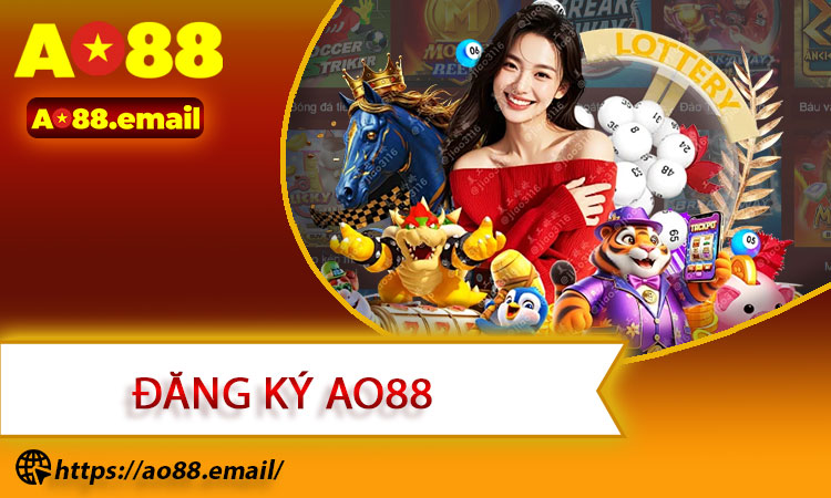 Đăng Ký AO88